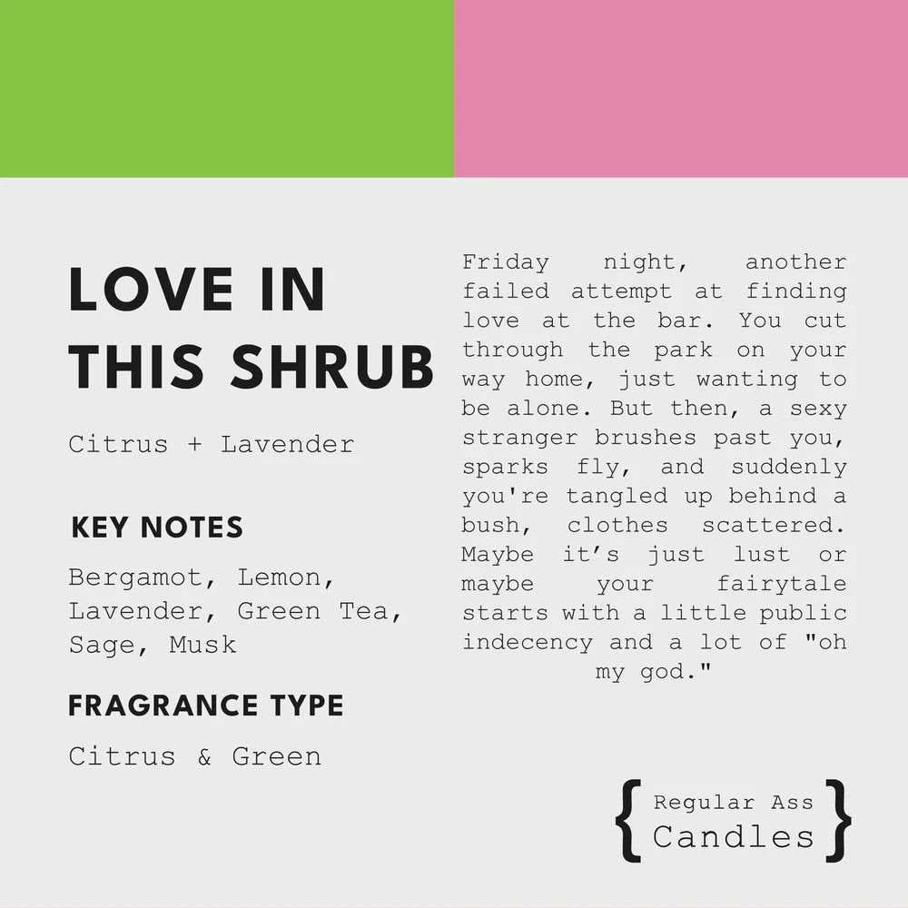 Regular Ass Candles - Love in This Shrub (Citrus + Lavender) Candle