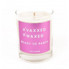 Chez Gagne Vaxxed. Waxed. Ready to Party Candle