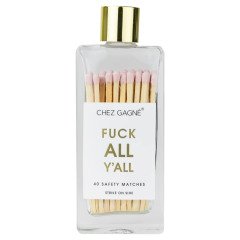 Chez Gagne - F*ck All Y'all Matches